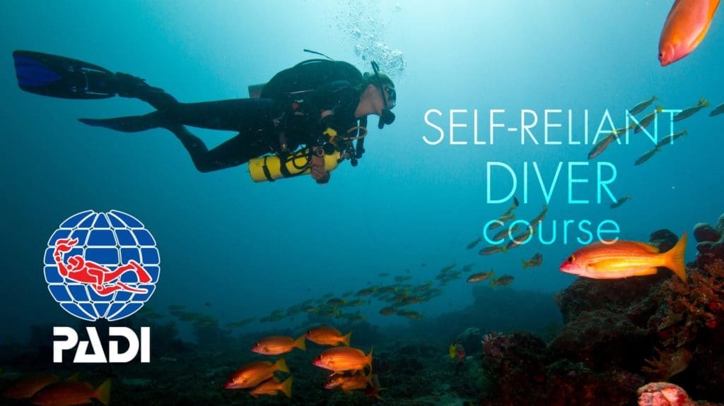PADI Self-Reliant Diver course.